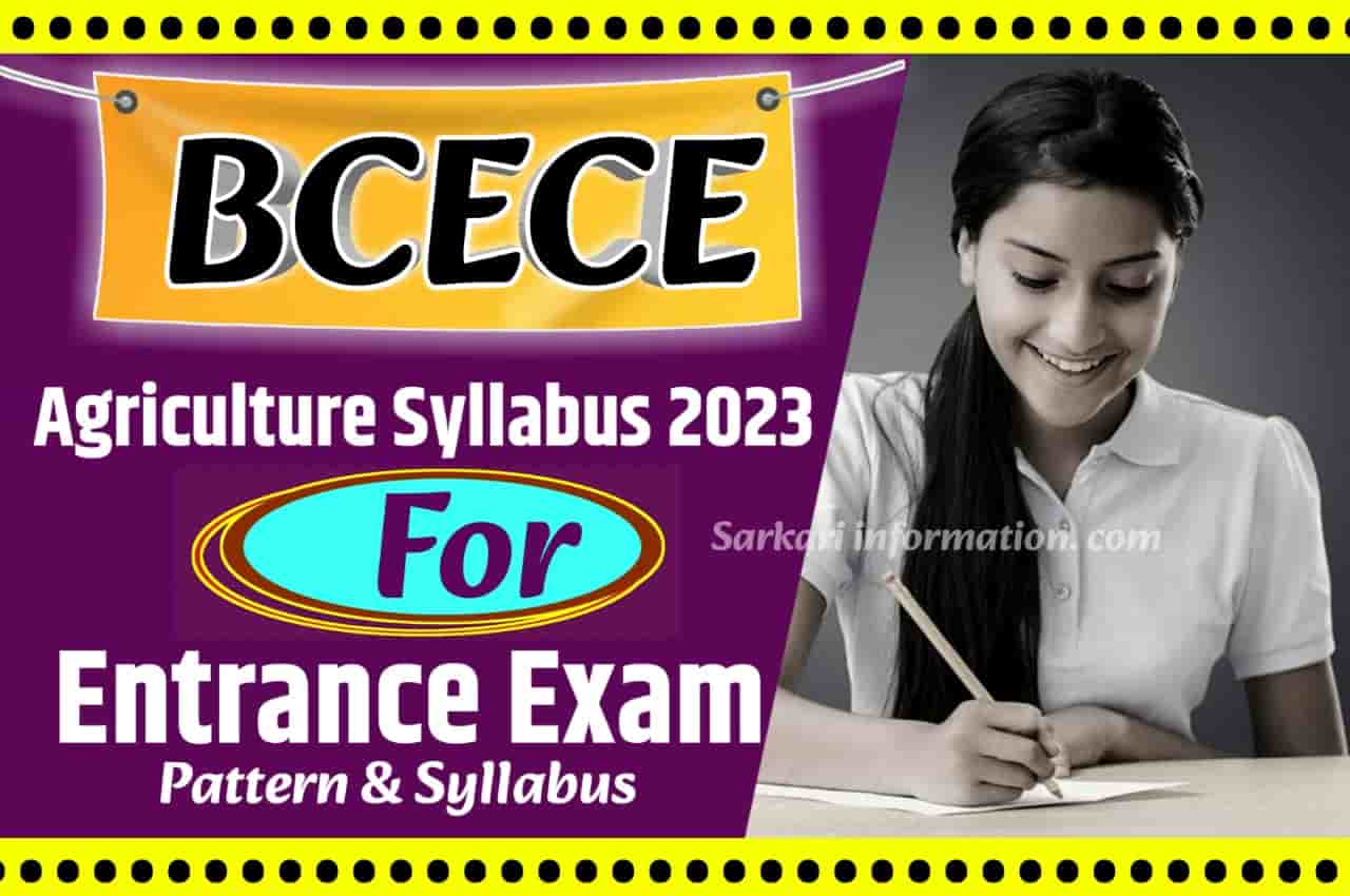 BCECE 2023 Agriculture Syllabus