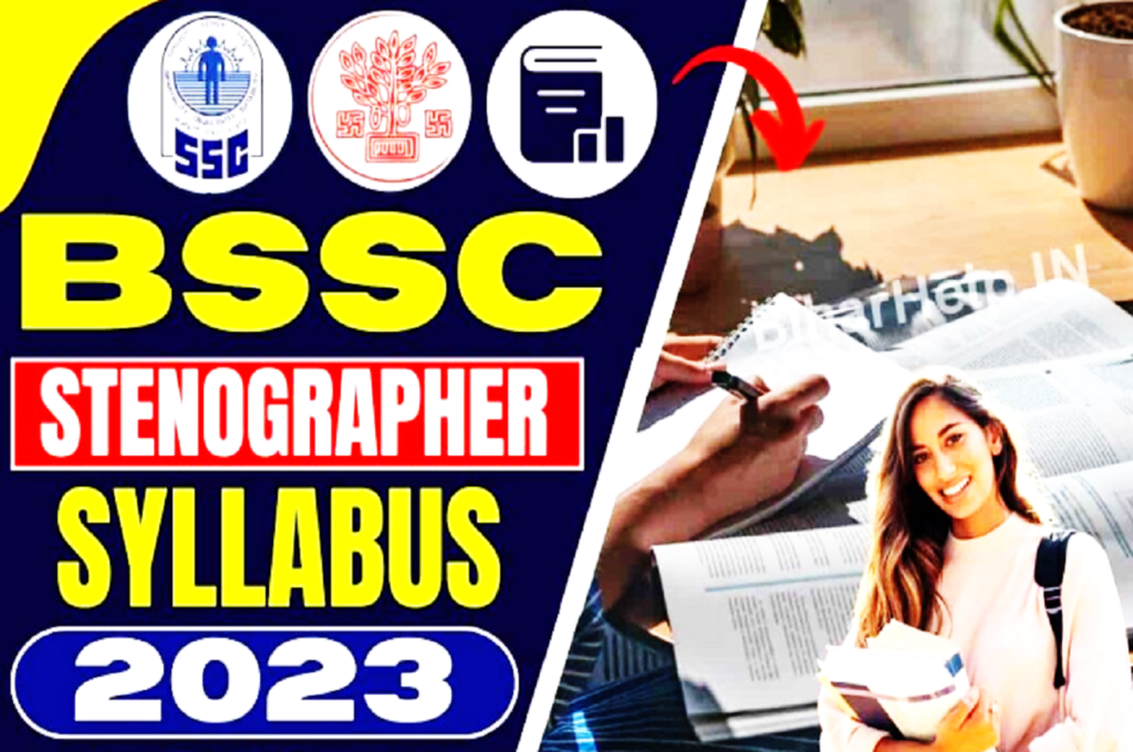 BSSC Stenographer Syllabus 2023