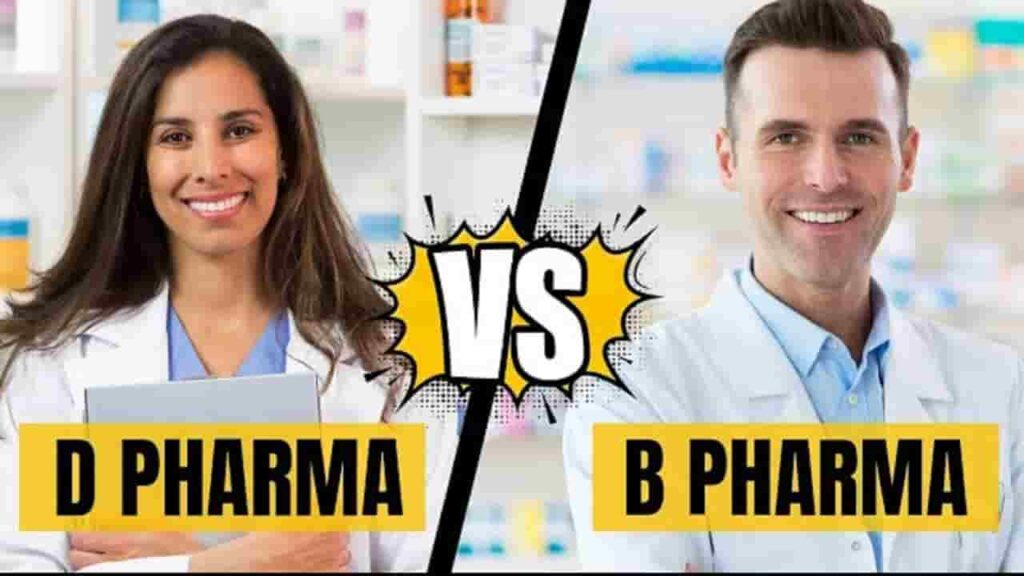 Difference Between D Pharma And B Pharma