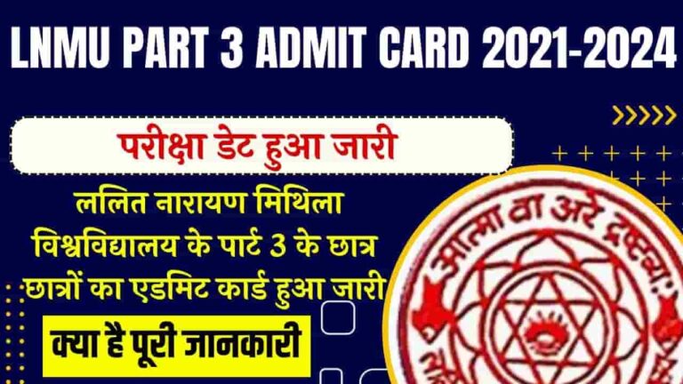 LNMU Part 3 Admit Card 2021-2024