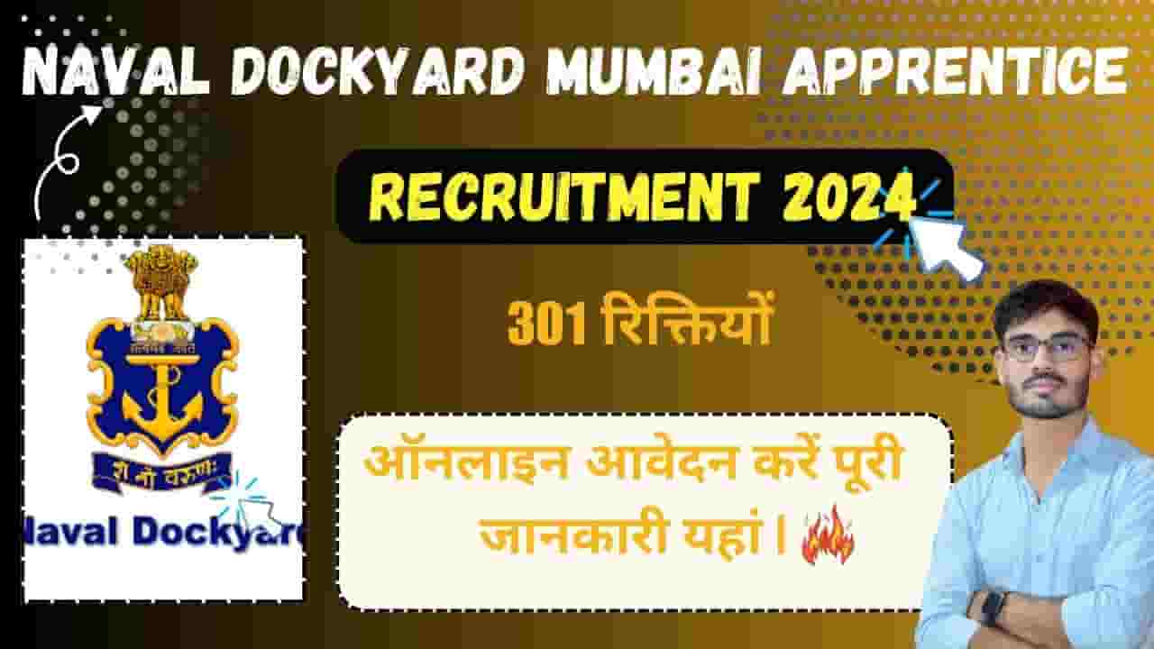 Naval Dockyard Mumbai Apprentice Recruitment 2024