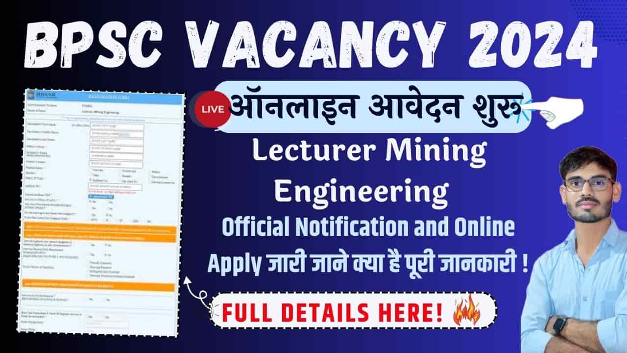 BPSC Lecturer Mining Engineering Vacancy 2024
