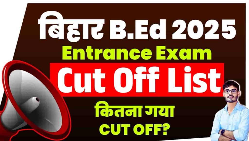Bihar BEd Cut Off List 2025