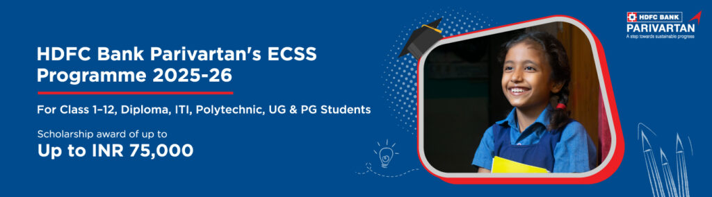 HDFC Bank Parivartan ECSS Scholarship 2025-26