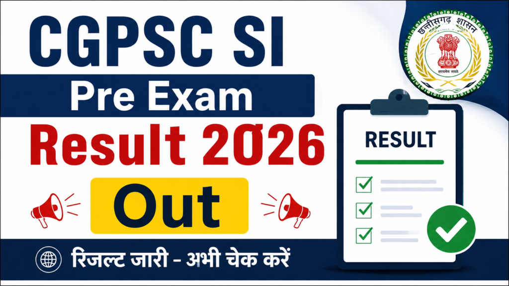 CGPSC SI Pre Exam Result 2026